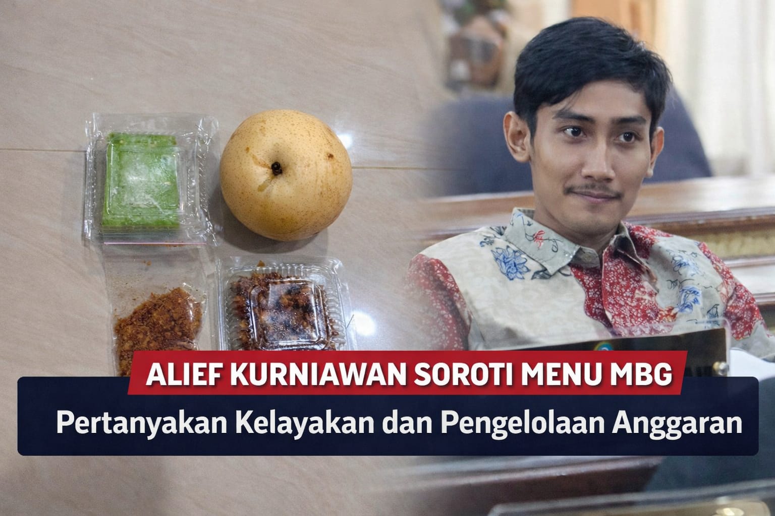 Anggota DPRD Wajo Alief Kurniawan Soroti Menu MBG, Pertanyakan Kelayakan dan Pengelolaan Anggaran